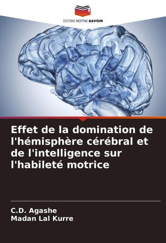 Effet de la domination de l'hémisphère cérébral et de l'intelligence sur l'habileté motrice