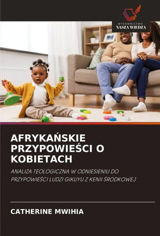 AFRYKA¿SKIE PRZYPOWIE¿CI O KOBIETACH