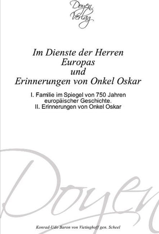 Im Dienste der Herren Europas  und  Erinnerungen von Onkel Oskar