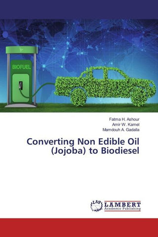 Converting Non Edible Oil (Jojoba) to Biodiesel