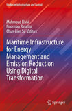 Maritime Infrastructure for Energy Management and Emission Reduction Using Digital Transformation