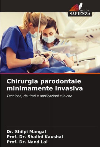 Chirurgia parodontale minimamente invasiva