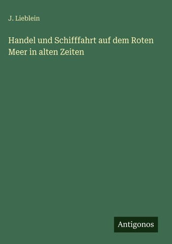 Handel und Schifffahrt auf dem Roten Meer in alten Zeiten