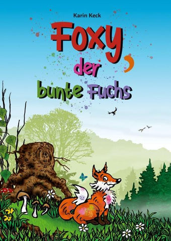 Foxy, der bunte Fuchs (Hardcover-Version)