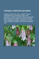 Fußballtorhüter (Schweiz)