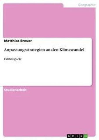 Anpassungsstrategien an den Klimawandel