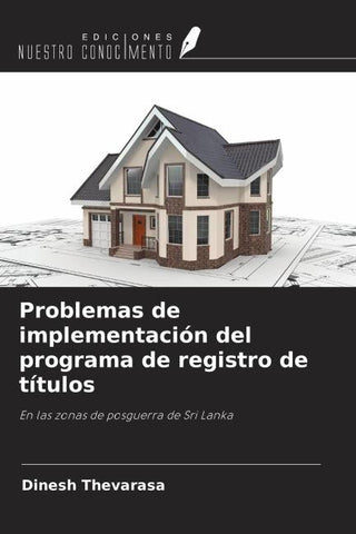 Problemas de implementación del programa de registro de títulos