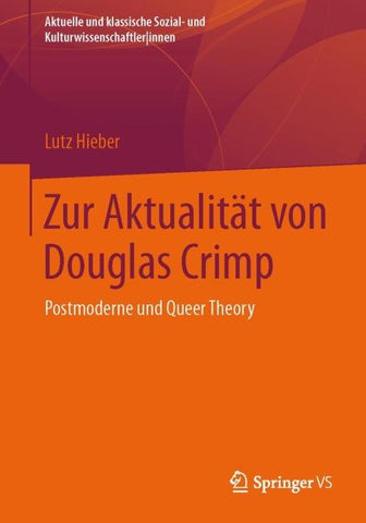 Zur Aktualität von Douglas Crimp