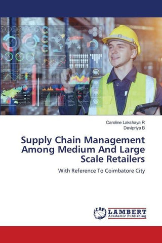 Supply Chain Management Among Medium And Large Scale Retailers