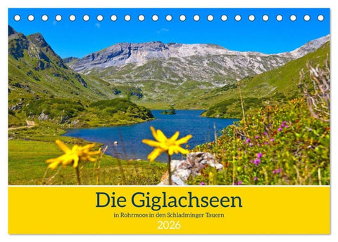 Die Giglachseen (Tischkalender 2026 DIN A5 quer), CALVENDO Monatskalender