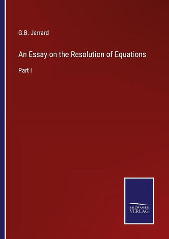 An Essay on the Resolution of Equations