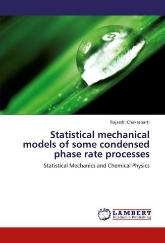 Statistical mechanical models of some condensed phase rate processes