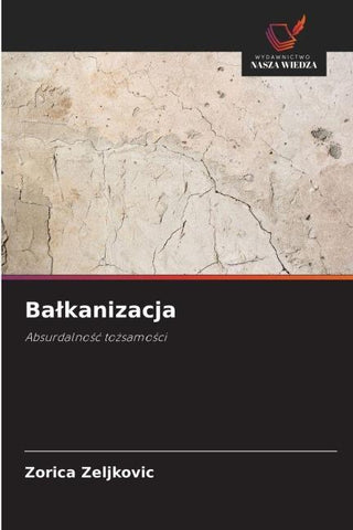 Ba¿kanizacja