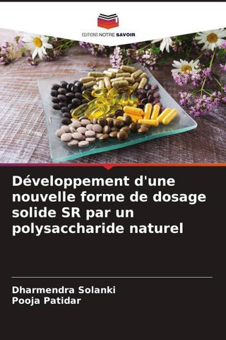Développement d'une nouvelle forme de dosage solide SR par un polysaccharide naturel