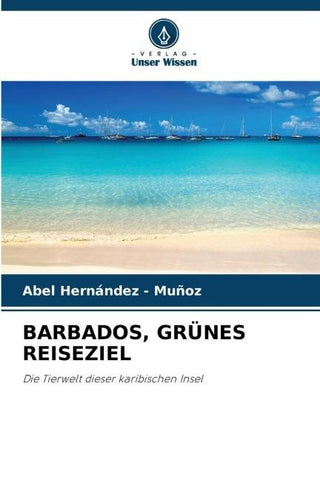 BARBADOS, GRÜNES REISEZIEL