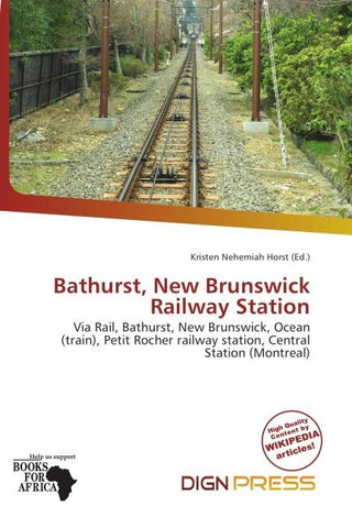 Bathurst, New Brunswick Railway Station