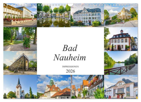Bad Nauheim Impressionen (Wandkalender 2026 DIN A3 quer), CALVENDO Monatskalender