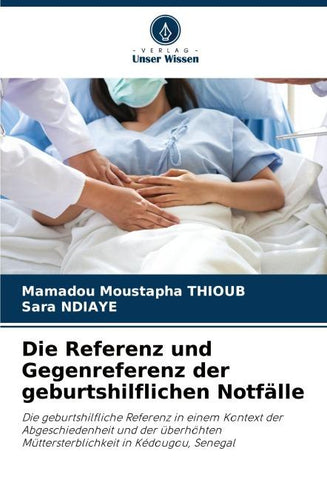 Die Referenz und Gegenreferenz der geburtshilflichen Notfälle