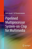 Pipelined Multiprocessor System-on-Chip for Multimedia