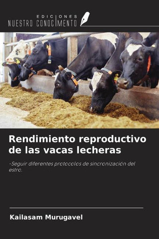 Rendimiento reproductivo de las vacas lecheras