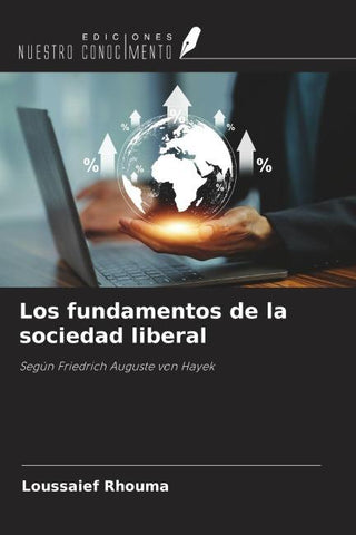 Los fundamentos de la sociedad liberal