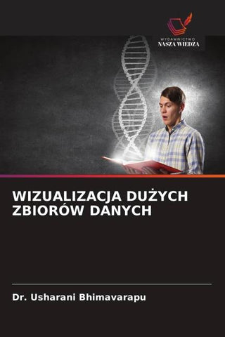 WIZUALIZACJA DU¿YCH ZBIORÓW DANYCH