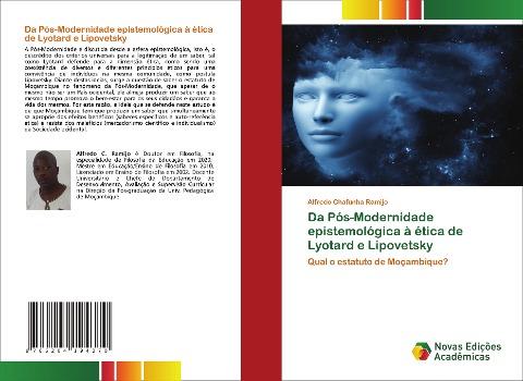 Da Pós-Modernidade epistemológica à ética de Lyotard e Lipovetsky