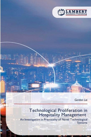 Technological Proliferation in Hospitality Management