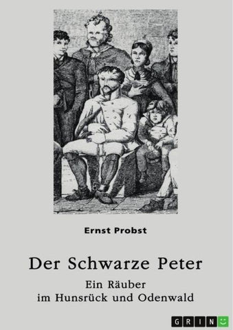 Der Schwarze Peter - Ein Räuber im Hunsrück und Odenwald