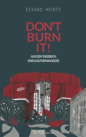 Don‘t burn it!