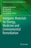 Inorganic Materials for Energy, Medicine and Environmental Remediation
