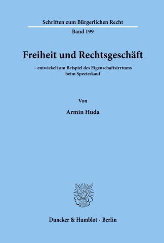 Freiheit und Rechtsgeschäft
