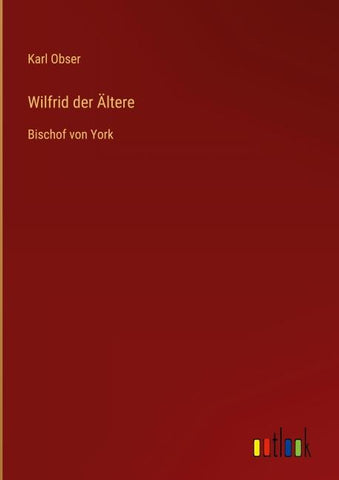 Wilfrid der Ältere