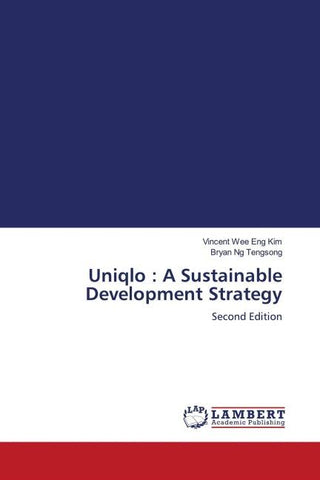 Uniqlo : A Sustainable Development Strategy
