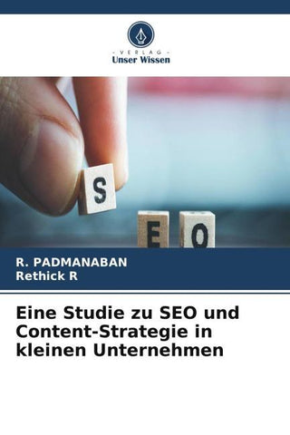 Eine Studie zu SEO und Content-Strategie in kleinen Unternehmen