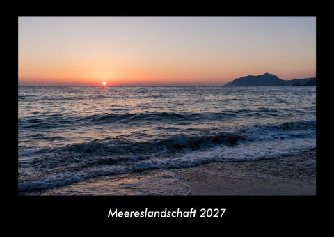 Meereslandschaft 2027 Fotokalender DIN A3