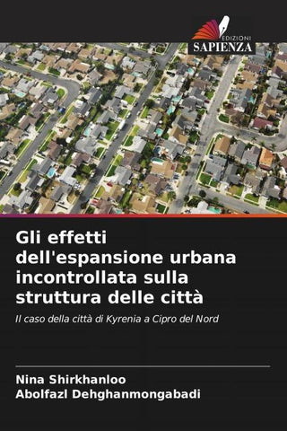Gli effetti dell'espansione urbana incontrollata sulla struttura delle città