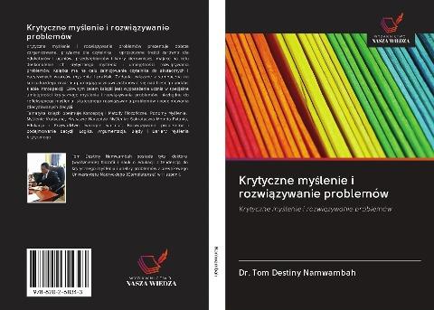 Krytyczne my¿lenie i rozwi¿zywanie problemów