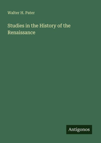 Studies in the History of the Renaissance