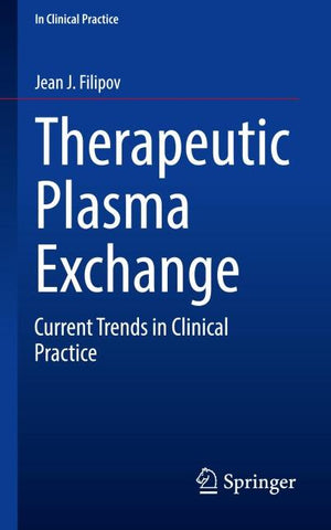 Therapeutic Plasma Exchange