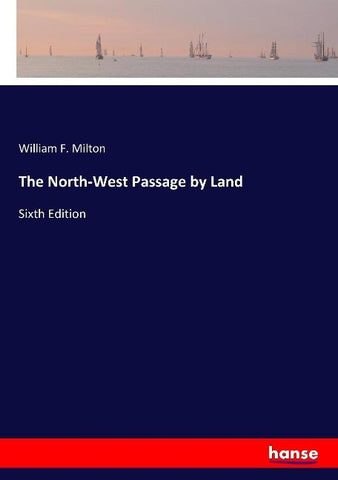 The North-West Passage by Land