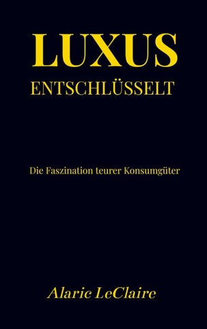 Luxus entschlüsselt