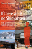 If there were no Shinkansen