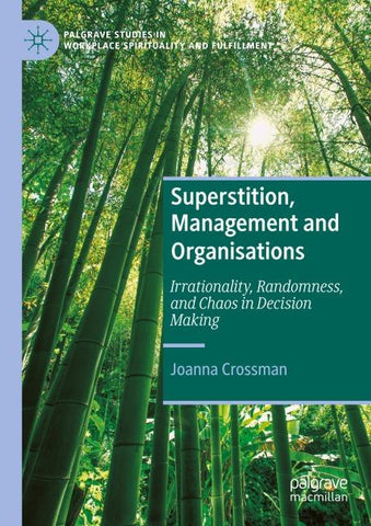 Superstition, Management and Organisations