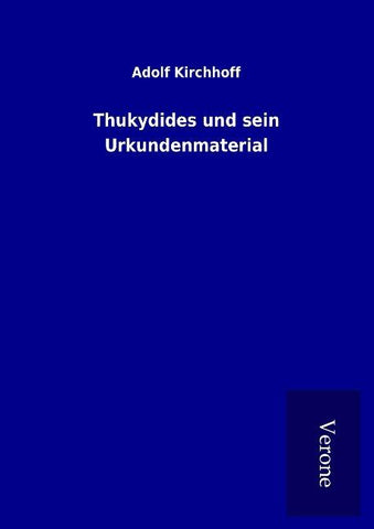 Thukydides und sein Urkundenmaterial