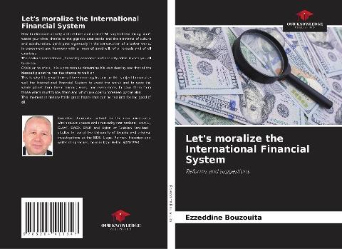 Let's moralize the International Financial System