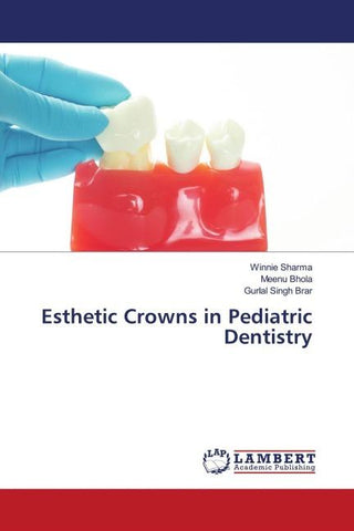 Esthetic Crowns in Pediatric Dentistry