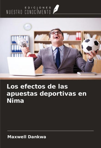 Los efectos de las apuestas deportivas en Nima