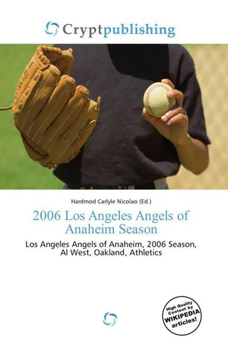 2006 Los Angeles Angels of Anaheim Season