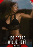 Hoe graag wil je het?